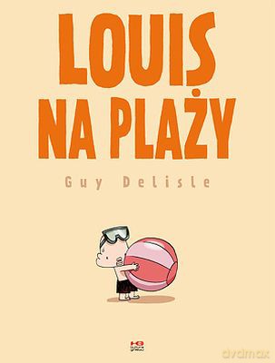 Louis Na Plaży - Gay Delisle [KSIĄŻKA]