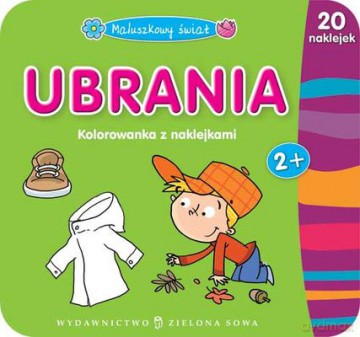 Maluszkowy Świat Ubrania - red. Agnieszka Skórzewska [KSIĄŻKA]
