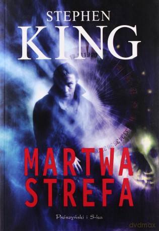 Martwa Strefa Wyd.2011 - Stephen King [KSIĄŻKA]
