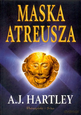 Maska Atreusza - A.J.Hartley [KSIĄŻKA]