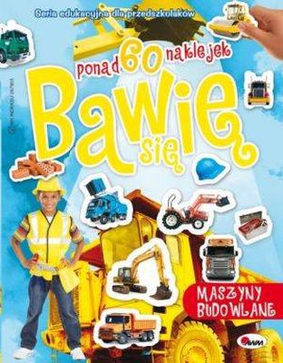 Maszyny Budowlane Bawię Się 2 [KSIĄŻKA]