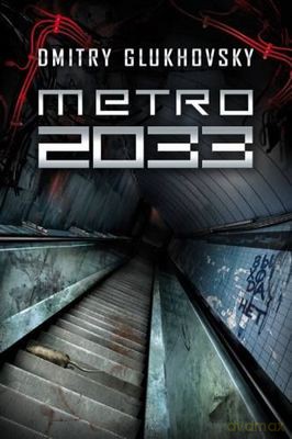 Metro 2033 - Dmitry Glukhovsky [KSIĄŻKA]