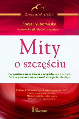 Mity o Szczęściu - Sonja Lyubomirsky [KSIĄŻKA]