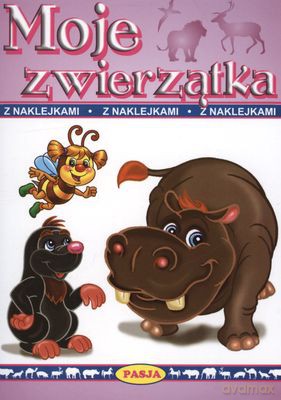 Moje Zwierzątka z Naklejkami [KSIĄŻKA]