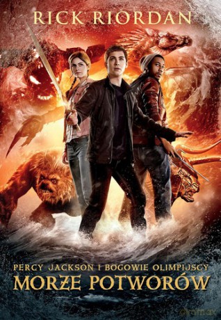 Morze Potworów Tom II Percy Jackson i Bogowie Olipmijscy - Rick Riordan [KSIĄŻKA]