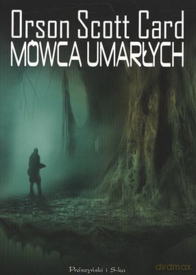 Mówca Umarłych - Orson Scott Card [KSIĄŻKA]