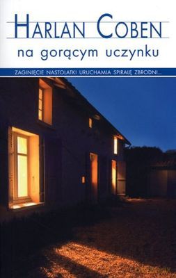 Na Gorącym Uczynku Wyd. Kieszonkowe - Harlan Coben [KSIĄŻKA]