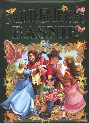 Najpiękniejsze Baśnie [KSIĄŻKA]