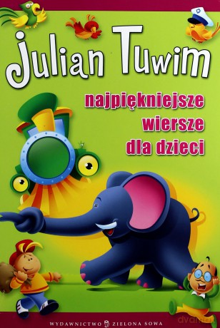 Najpiękniejsze Wiersze Dla Dzieci - Julian Tuwim [KSIĄŻKA]