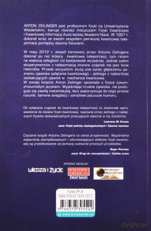 Od Splątania Cząstek Do Kwantowej Teleportacji - Anton Zeilinger [KSIĄŻKA]