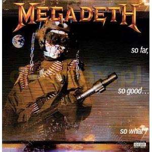 Megadeth: So Far, So Good, So What ? [Winyl]