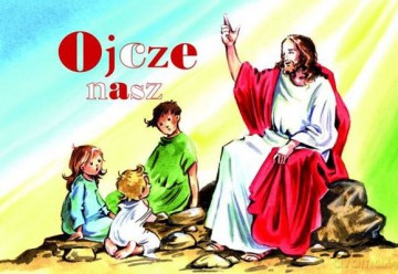 Ojcze Nasz Malowanka Dla Dzieci - Krzysztof Faber [KSIĄŻKA]