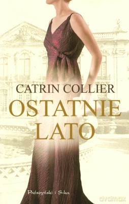 Ostatnie Lato Wyd.2012 - Catrin Collier [KSIĄŻKA]