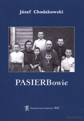 Pasierbowie - Józef Chodakowski [KSIĄŻKA]