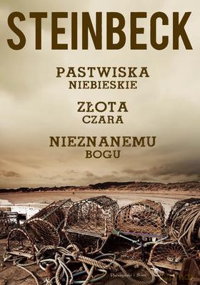 Pastwiska Niebieskie Złota Czara Nieznanemu Bogu - John Steinbeck [KSIĄŻKA]