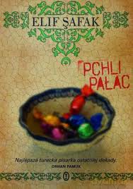 Pchli Pałac - Elif Safak [KSIĄŻKA]