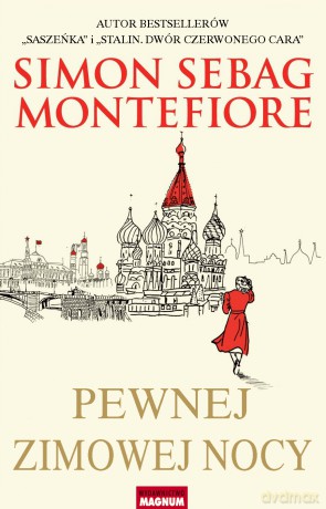 Pewnej Zimowej Nocy - Simon Sebag Montefiore [KSIĄŻKA]