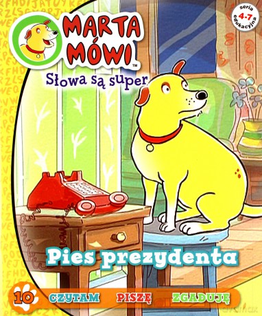 Pies Prezydenta Marta Mówi Słowa Są Super [KSIĄŻKA]
