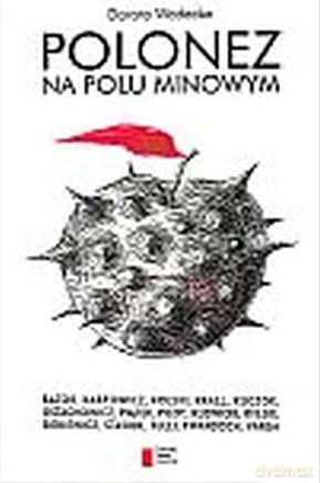 Polonez Na Polu Minowym - Dorota Wodecka [KSIĄŻKA]