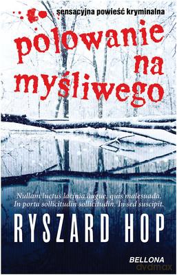 Polowanie Na Myśliwego - Ryszard Hop [KSIĄŻKA]