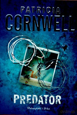 Predator - Patricia Cornwell [KSIĄŻKA]