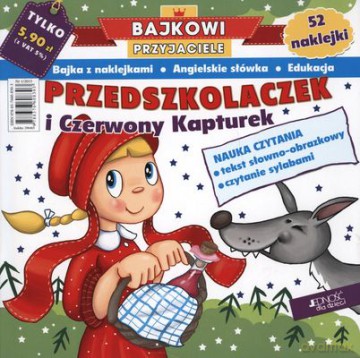 Przedszkolaczek i Czerwony Kapturek Bajkowi Przyjaciele [KSIĄŻKA]