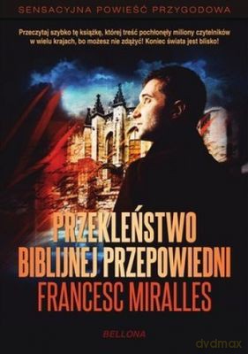 Przekleństwo Biblijnej Przepowiedni - Francesc Miralles [KSIĄŻKA]