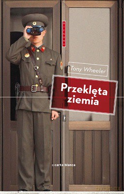 Przeklęta Ziemia - Tony Wheeler [KSIĄŻKA]