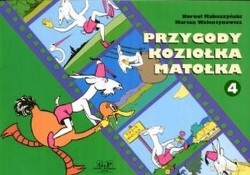 Przygody Koziołka Matołka 4 - Kornel Makuszyński, Marian Walentynowicz [KSIĄŻKA]
