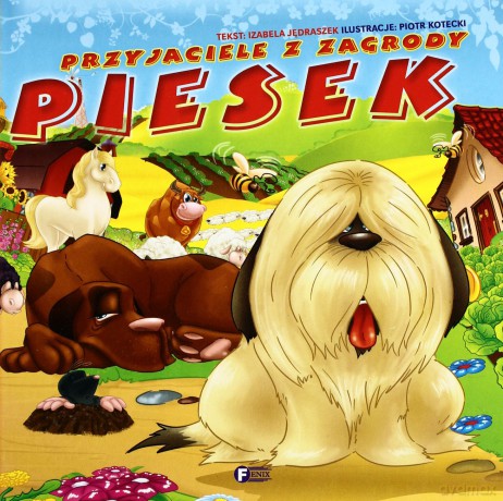 Przyjaciele z Zagrody Piesek - Izabela Jędraszek [KSIĄŻKA]