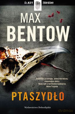 Ptaszydło - Max Bentow [KSIĄŻKA]