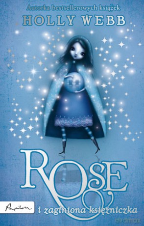 Rose i Zaginiona Księżniczka - Holly Webb [KSIĄŻKA]