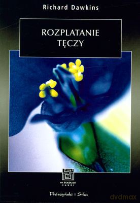 Rozplatanie Tęczy - Richard Dawkins [KSIĄŻKA]