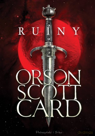 Ruiny - Orson Scott Card [KSIĄŻKA]
