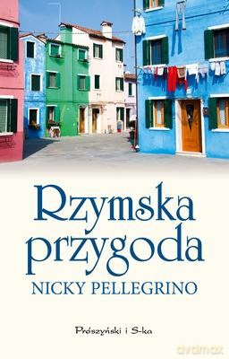 Rzymska Przygoda - Nicky Pellegrino [KSIĄŻKA]