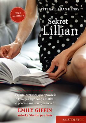 Sekret Lillian - Patti Callahan Henry [KSIĄŻKA]
