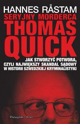 Seryjny Morderca Thomas Quick - Hannes Rastam [KSIĄŻKA]