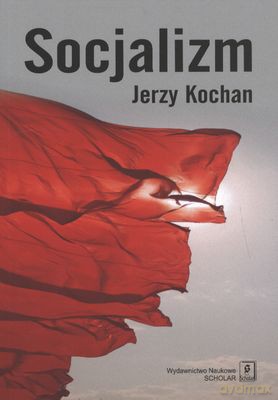 Socjalizm - Jerzy Kochan [KSIĄŻKA]