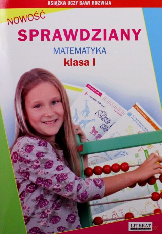 Sprawdziany Matematyka Klasa I - Beata Guzowska Iwona Kowalska [KSIĄŻKA]