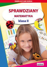 Sprawdziany Matematyka Klasa II - Beata Guzowska Kowalska Iwona [KSIĄŻKA]