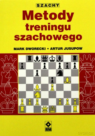 Szachy Metody Treningu Szachowego [KSIĄŻKA]
