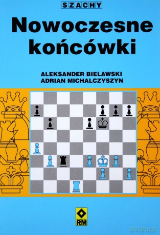 Szachy Nowoczesne Końcówki [KSIĄŻKA]
