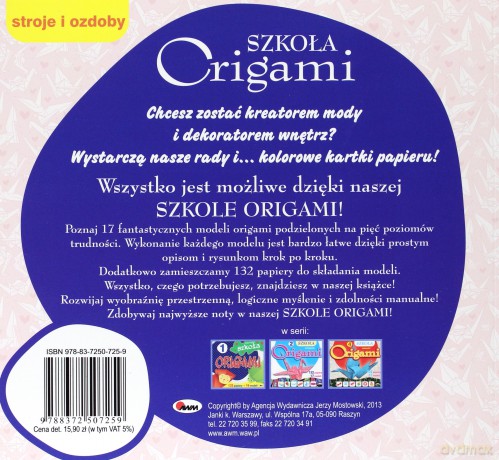 Szkoła Origami 3 Stroje i Ozdoby [KSIĄŻKA]
