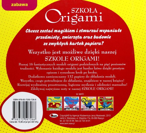 Szkoła Origami 4 Zabawa [KSIĄŻKA]