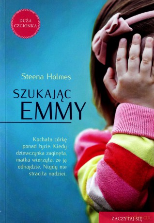 Szukając Emmy - Steena Holmes [KSIĄŻKA]
