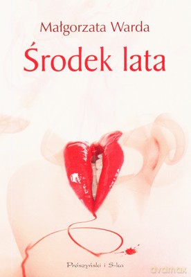 Środek Lata - Małgorzata Warda [KSIĄŻKA]