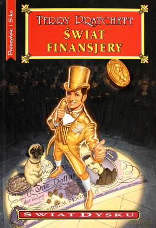 Świat Finansjery Wyd.2012 - Terry Pratchett [KSIĄŻKA]
