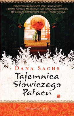 Tajemnica Słowiczego Pałacu - Dana Sachs [KSIĄŻKA]