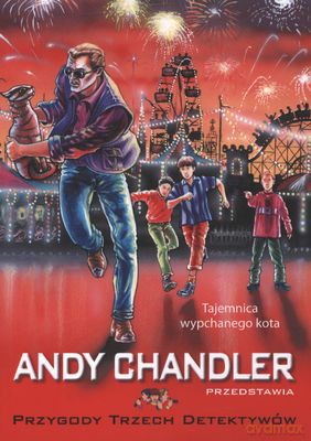 Tajemnica Wypchanego Kota Tom 12 Przygody Trzech Detektywów - Andy Chandler [KSIĄŻKA]