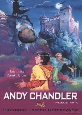 Tajemnica Zamku Grozy Tom 1 Przygody Trzech Detektywów - Andy Chandler [KSIĄŻKA]